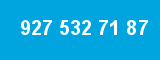 927 532 71 87